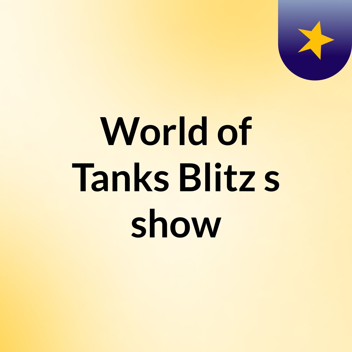 World of Tanks Blitz's show