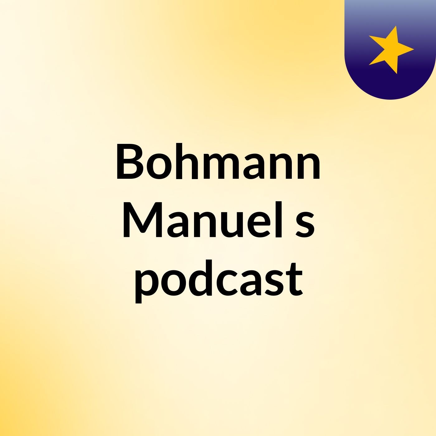 Bohmann Manuel's podcast