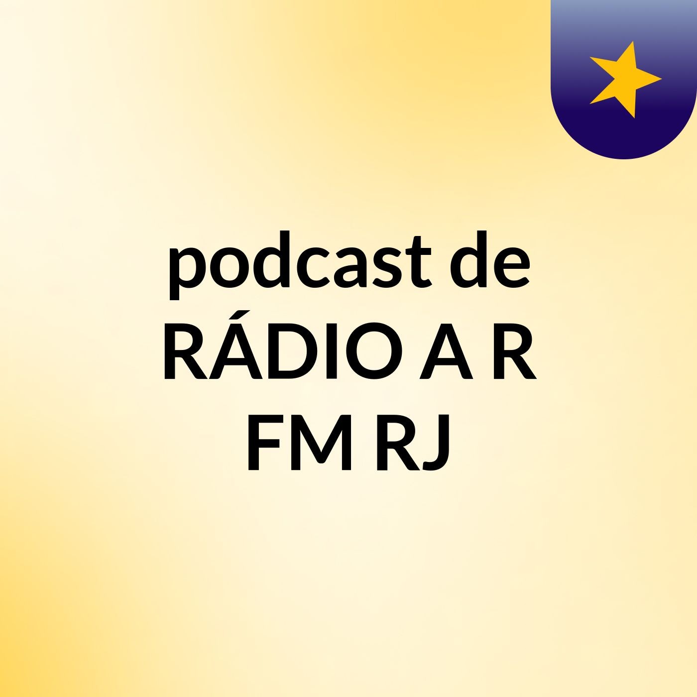 podcast de RÁDIO A R FM RJ