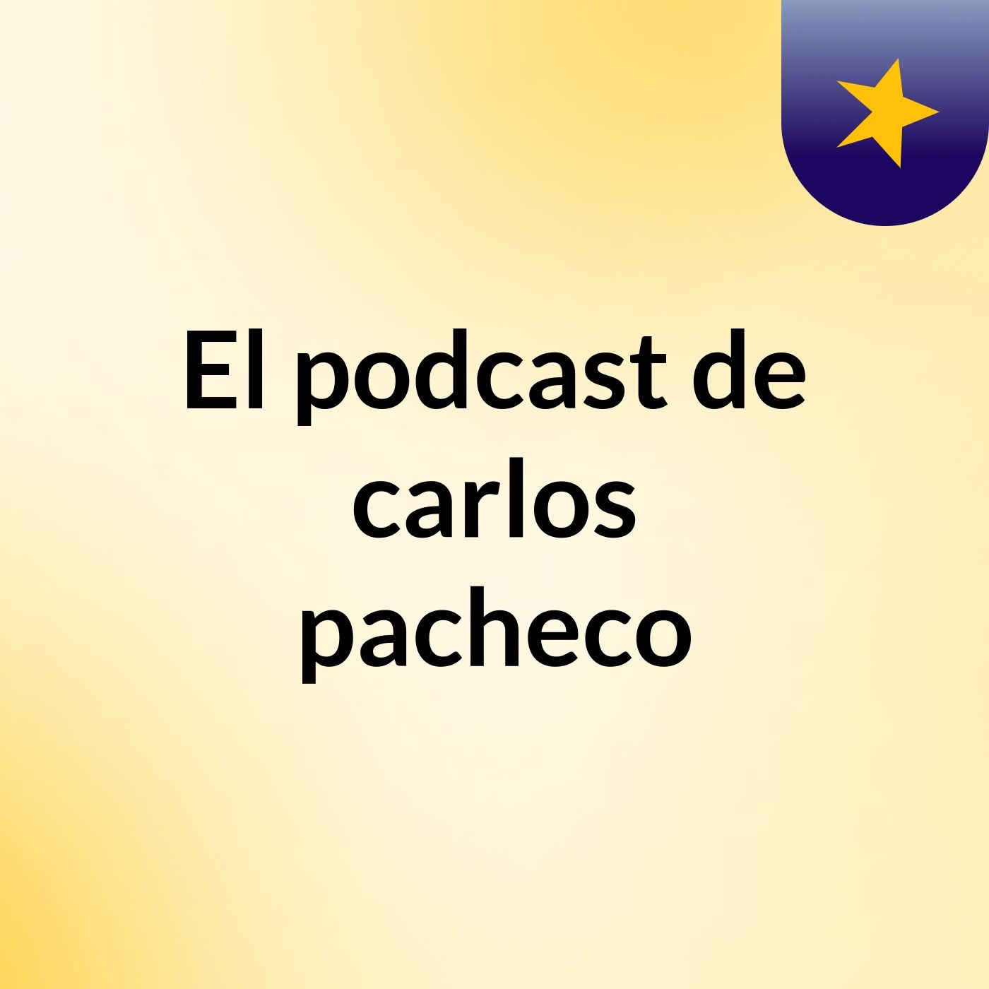 El podcast de carlos pacheco podcast artwork