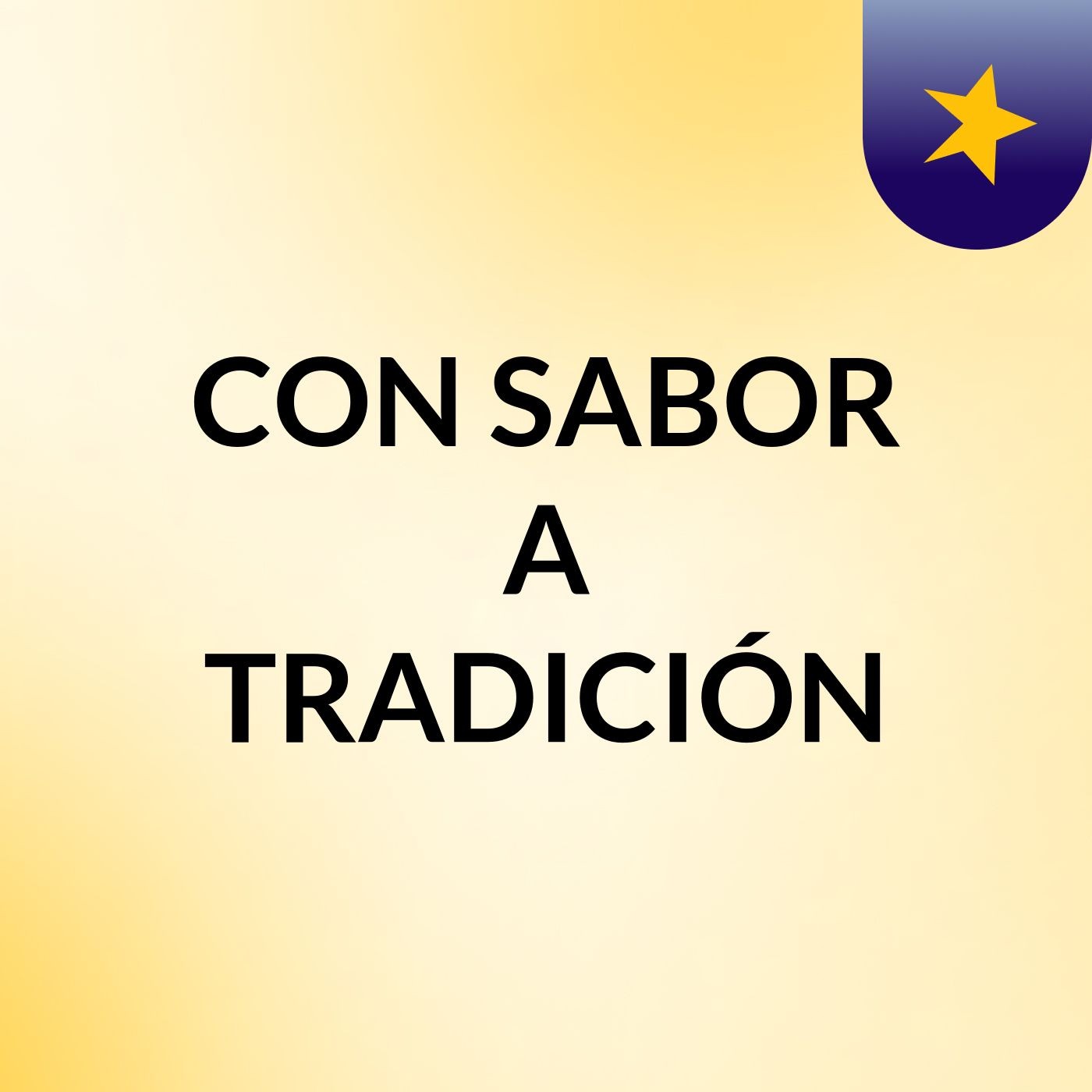 CON SABOR A TRADICIÓN