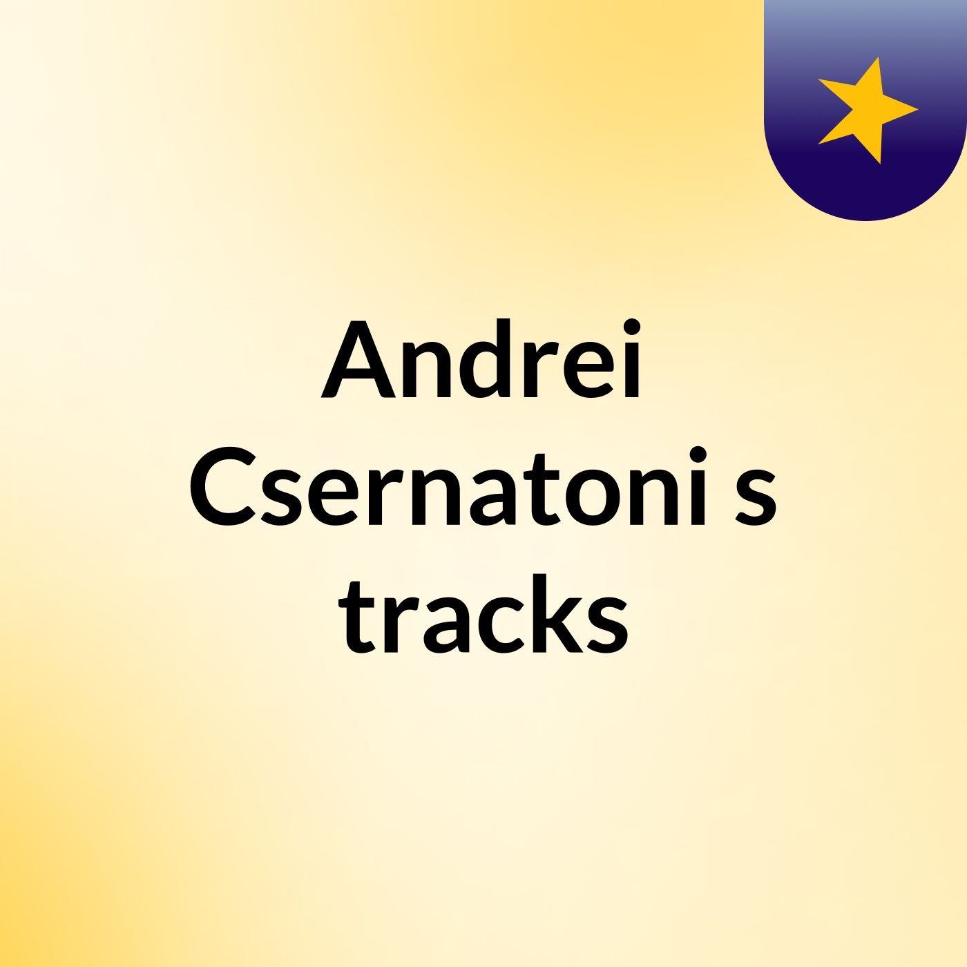 Andrei Csernatoni\'s tracks
