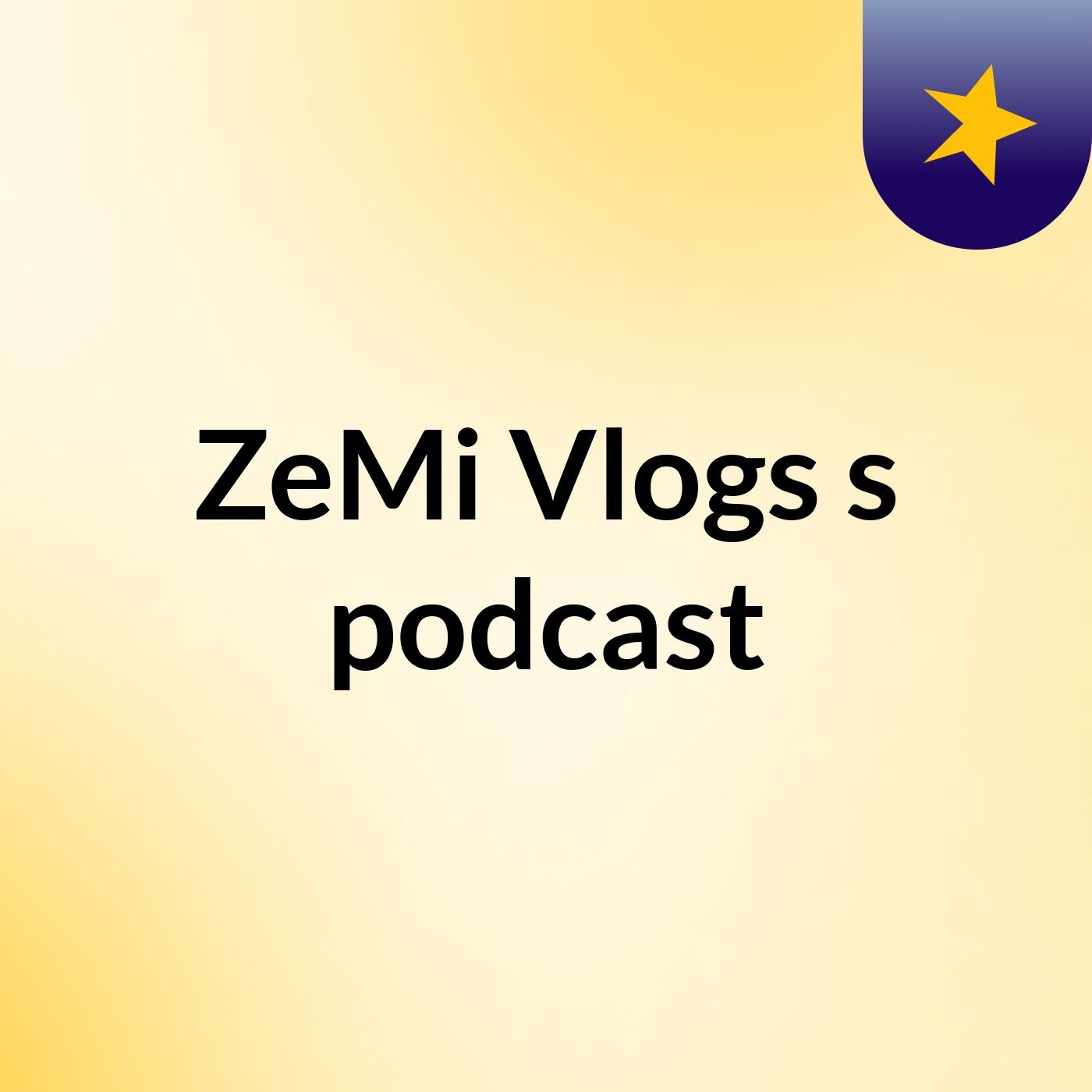 ZeMi Vlogs's podcast