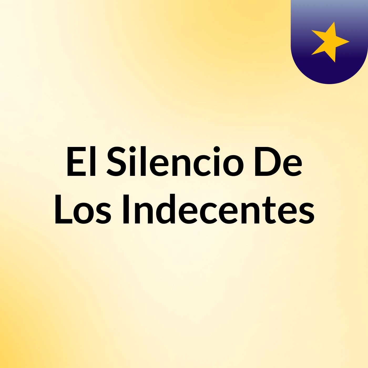El Silencio De Los Indecentes