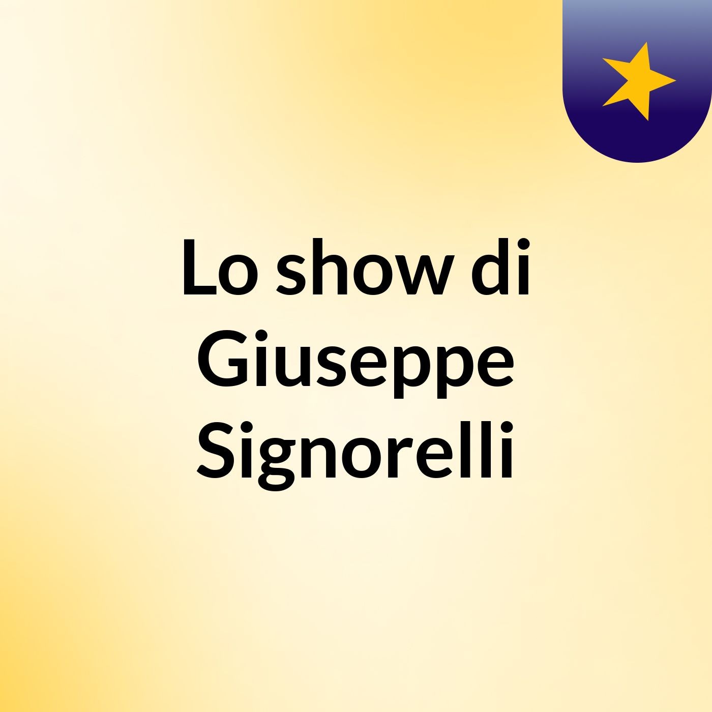 Lo show di Giuseppe Signorelli