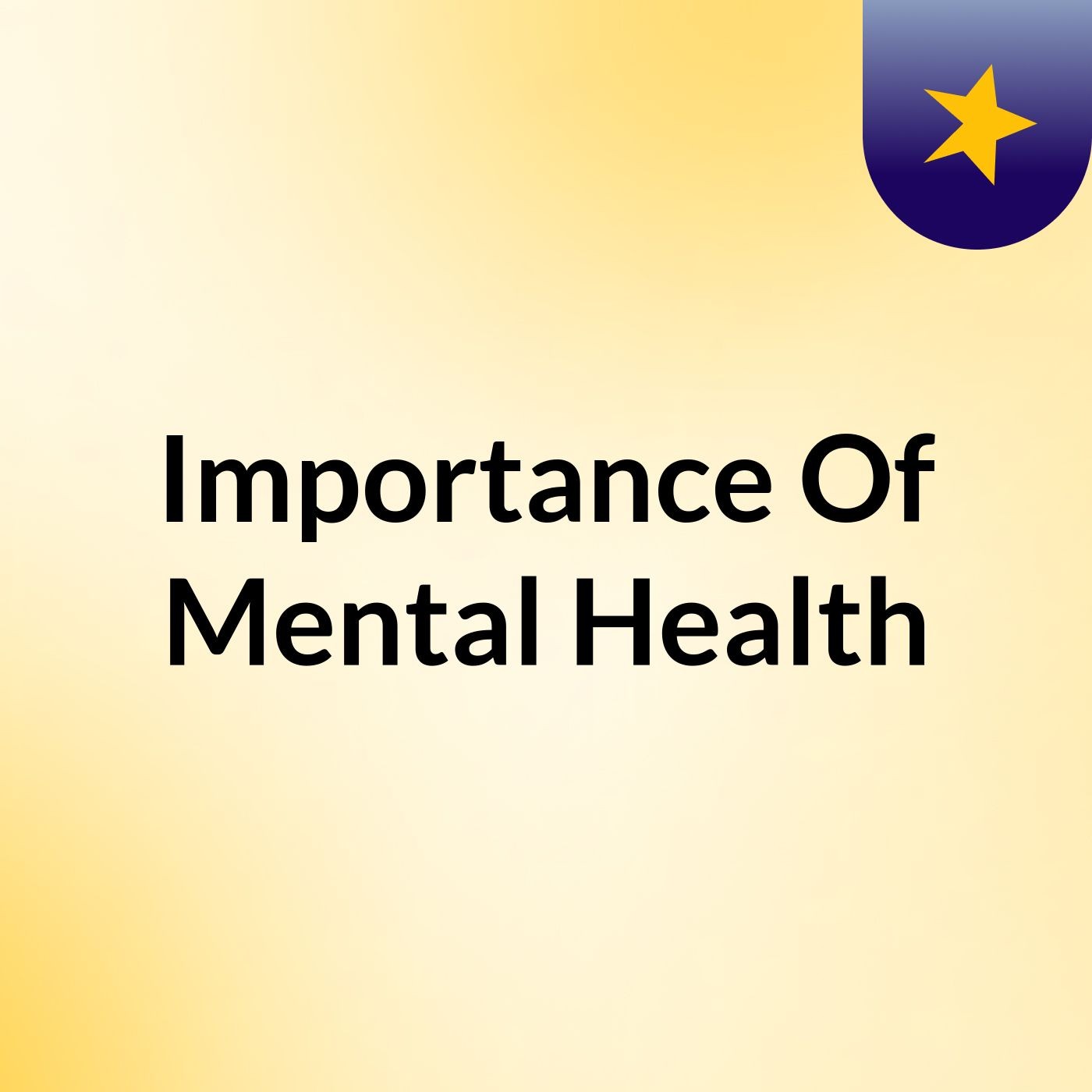 Importance Of Mental Health podcast artwork