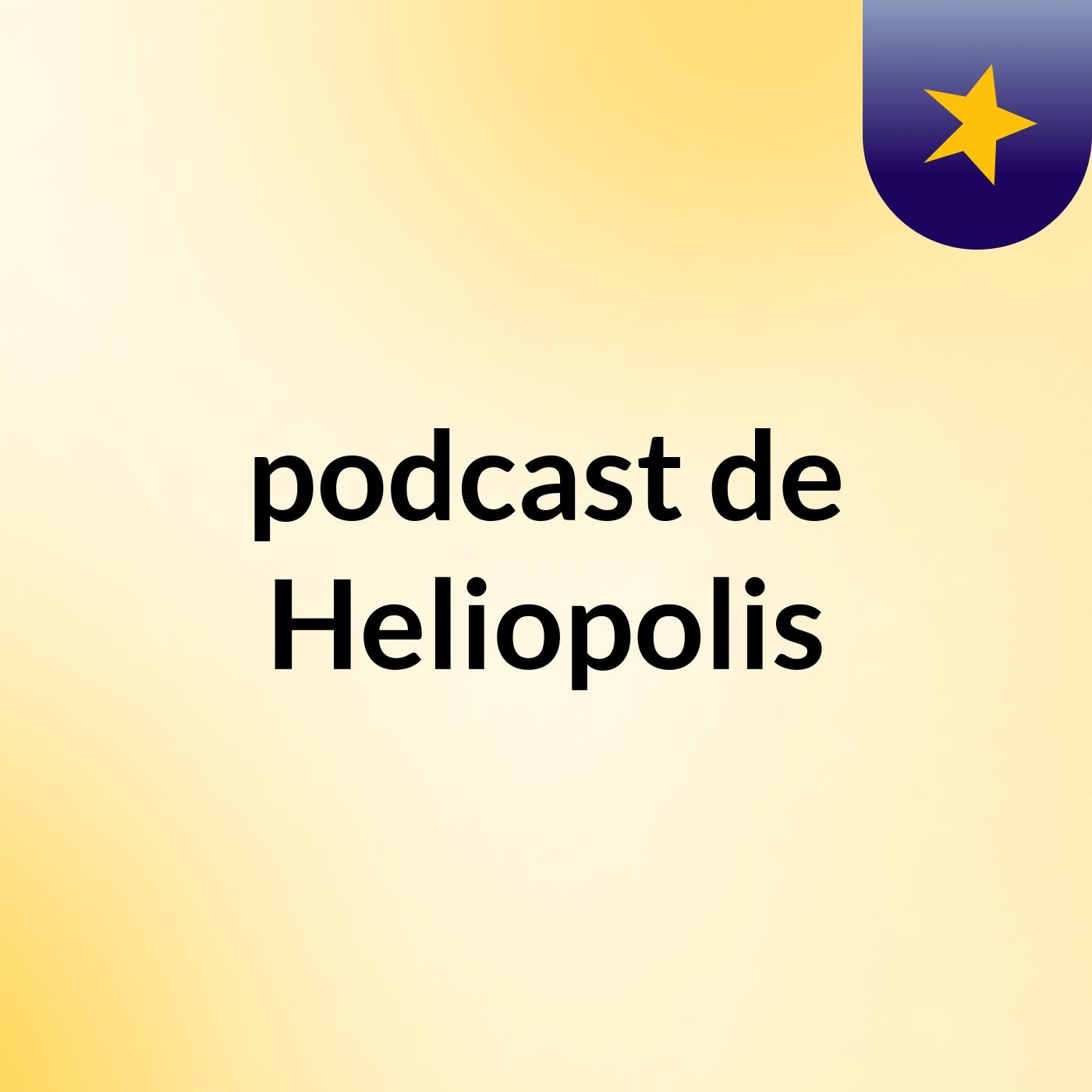 podcast de Heliopolis