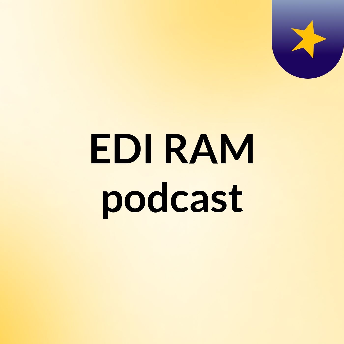 EDI RAM podcast