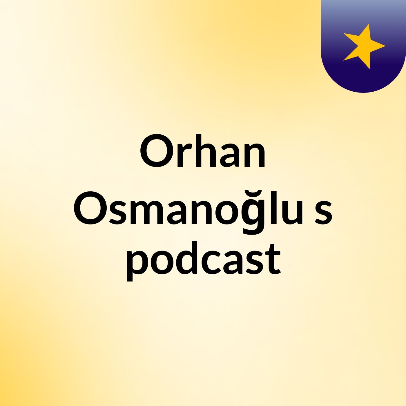 Orhan Osmanoğlu's podcast cover art