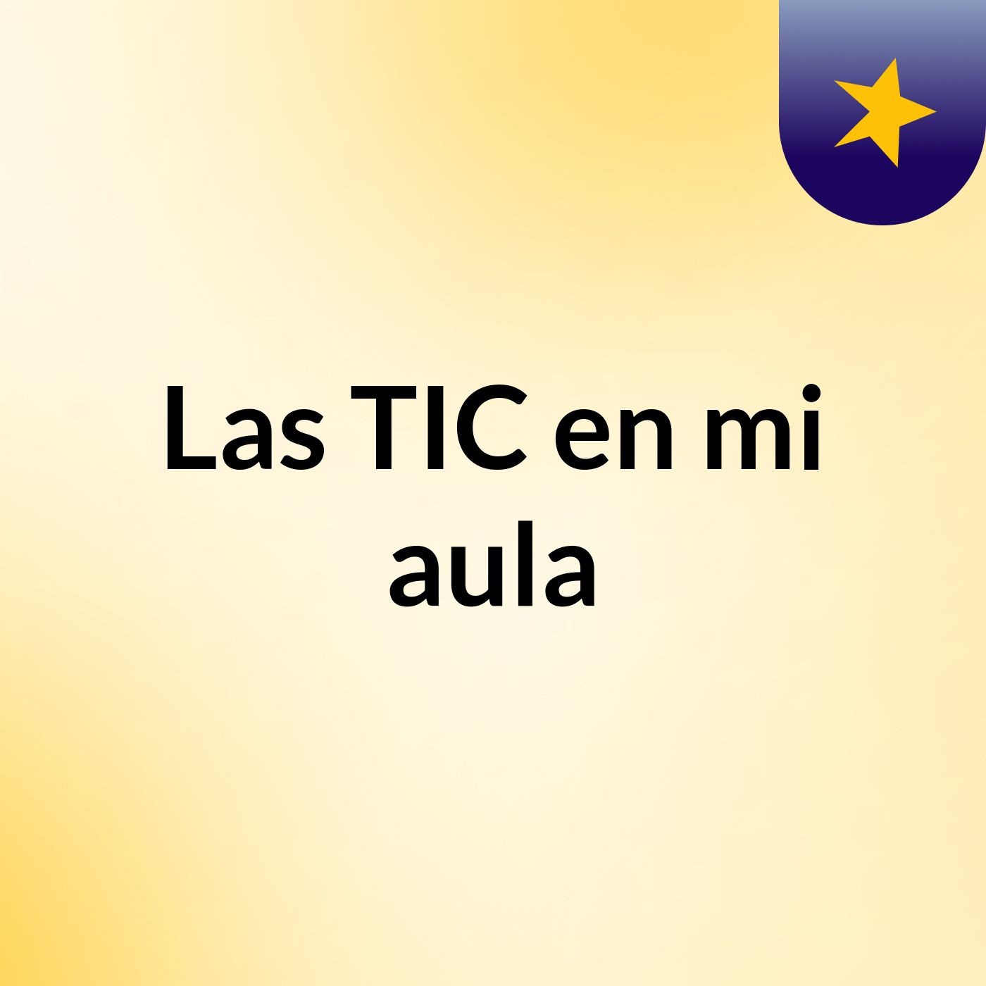 Las TIC en mi aula
