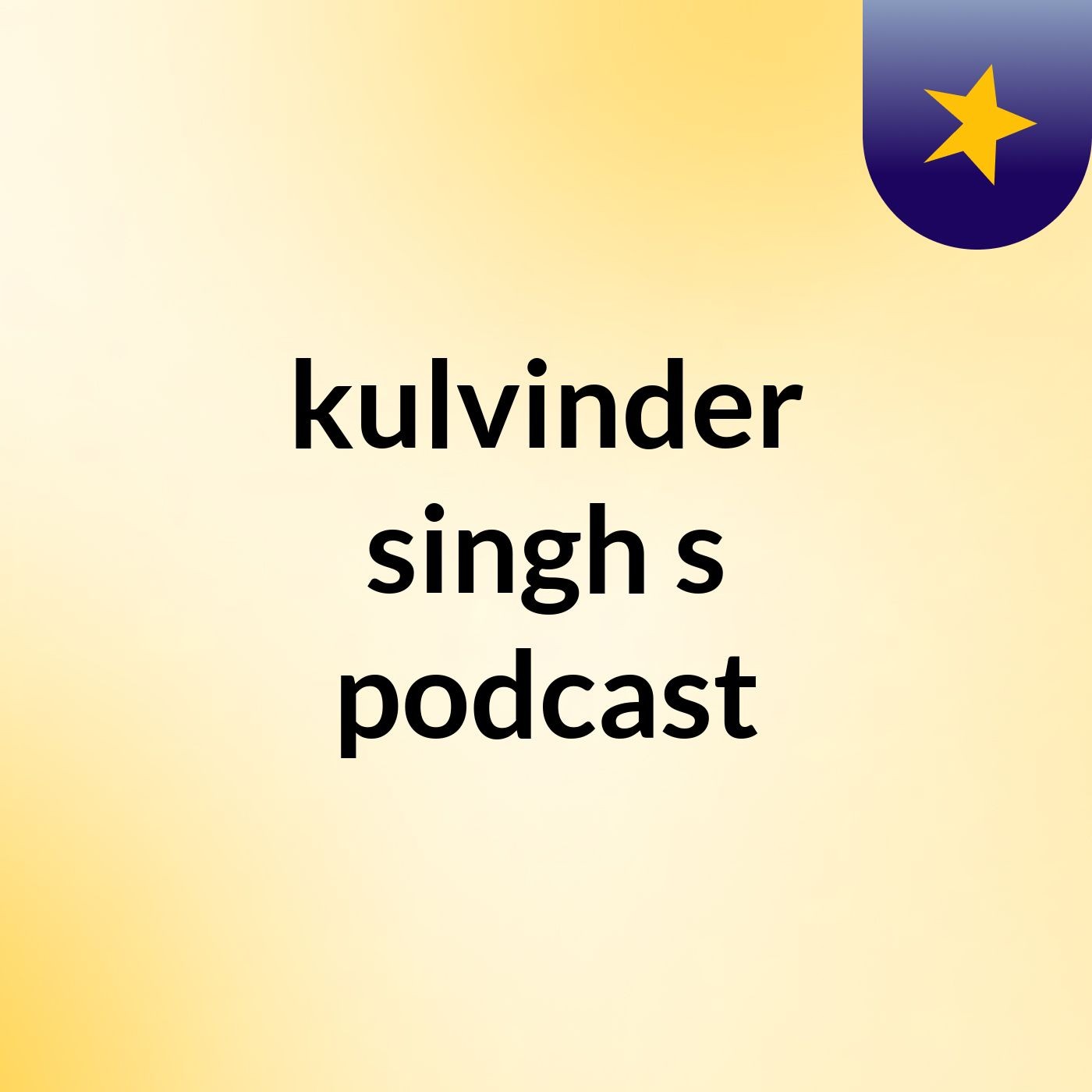 kulvinder singh's podcast