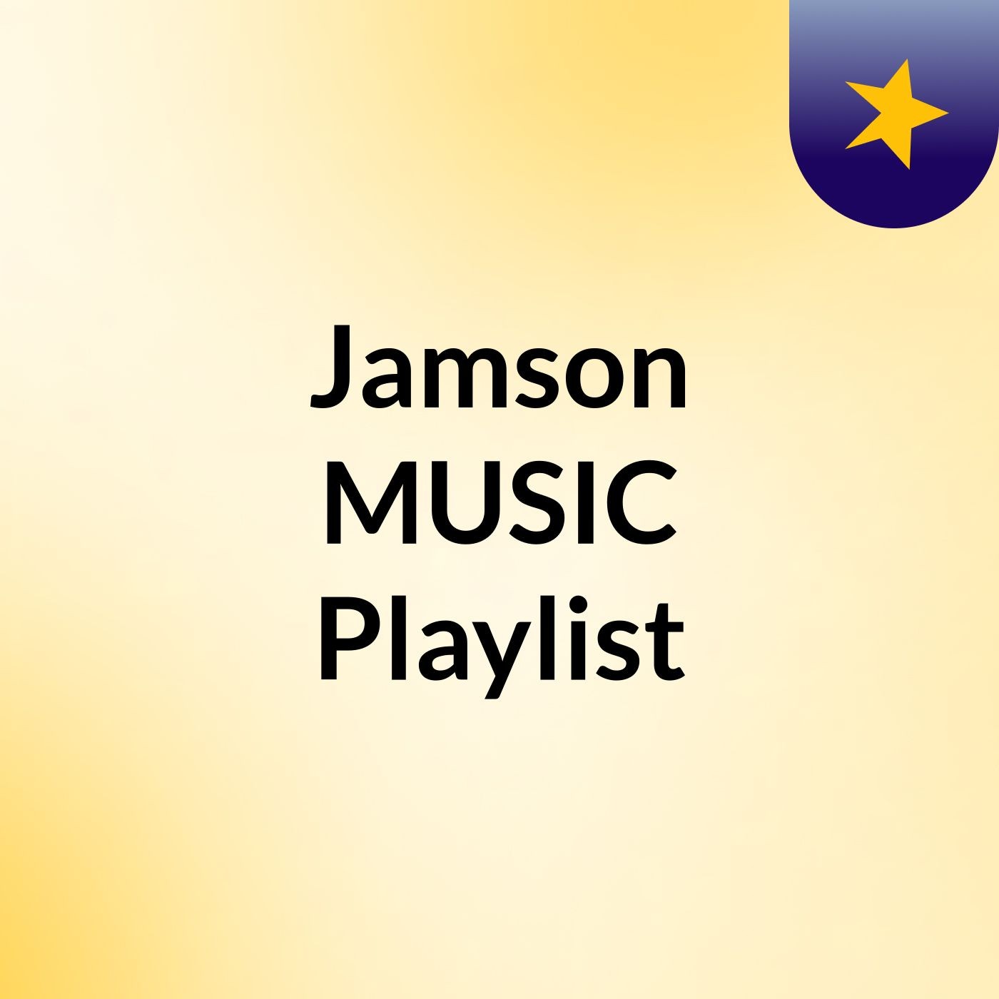 Jamson MUSIC Playlist