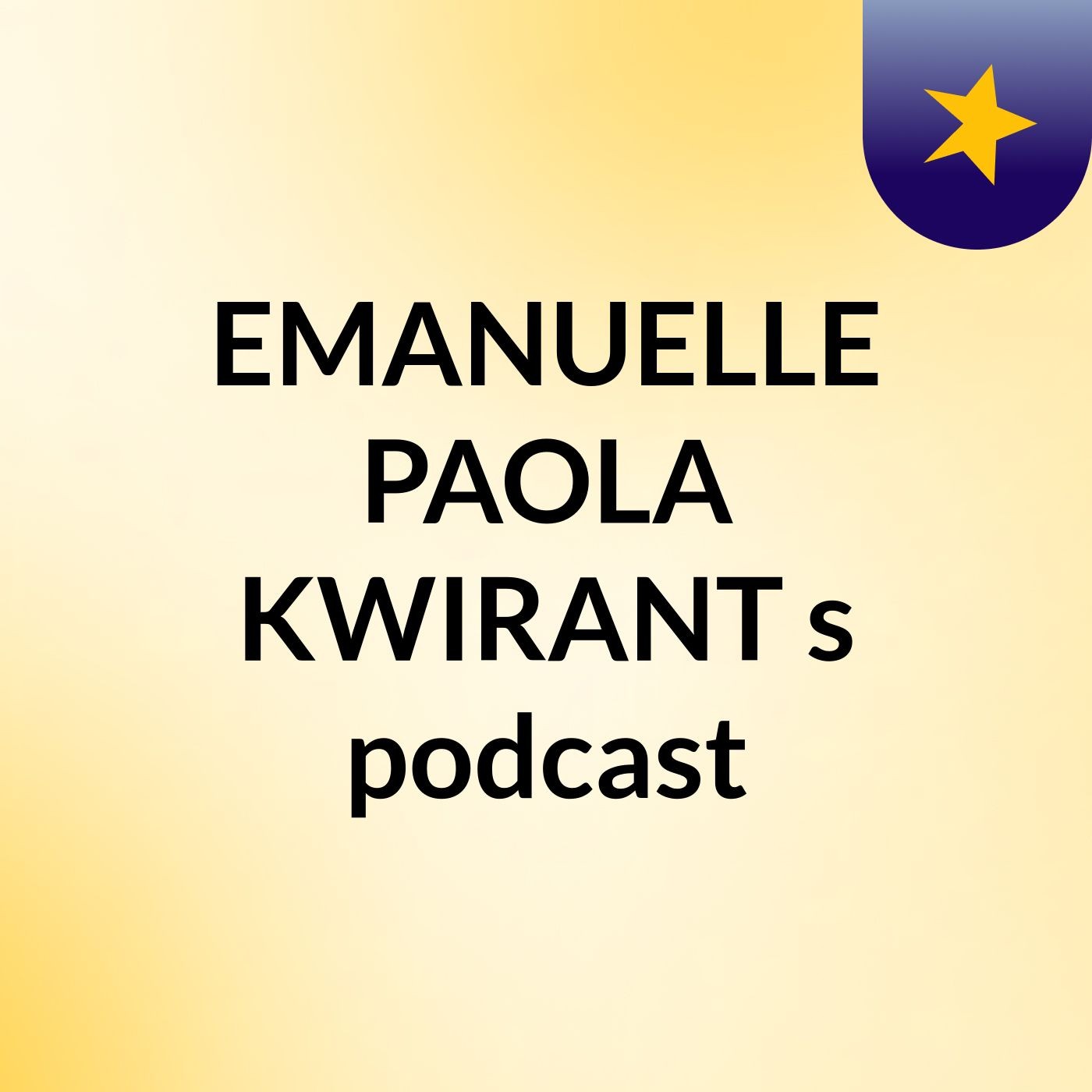 EMANUELLE PAOLA KWIRANT's podcast