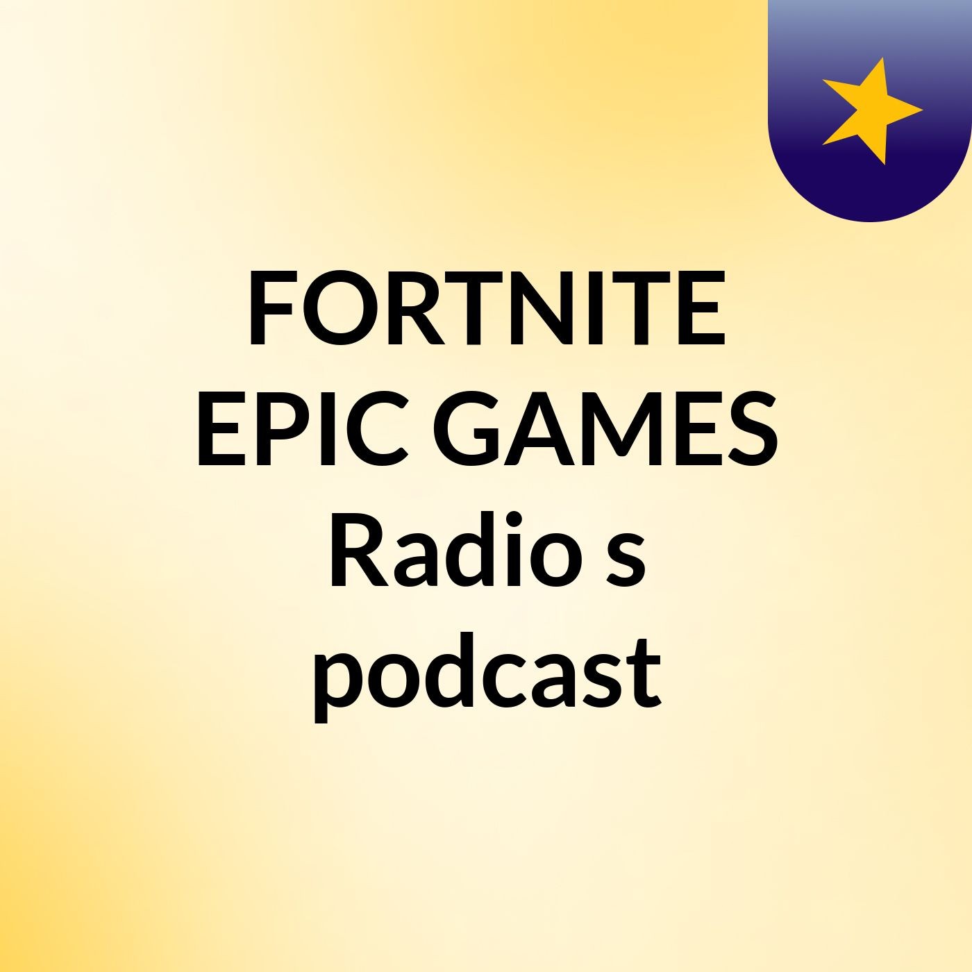 FORTNITE EPIC GAMES Radio's podcast