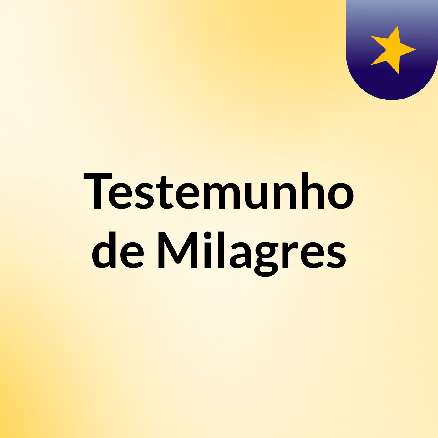 Testemunho de Milagres