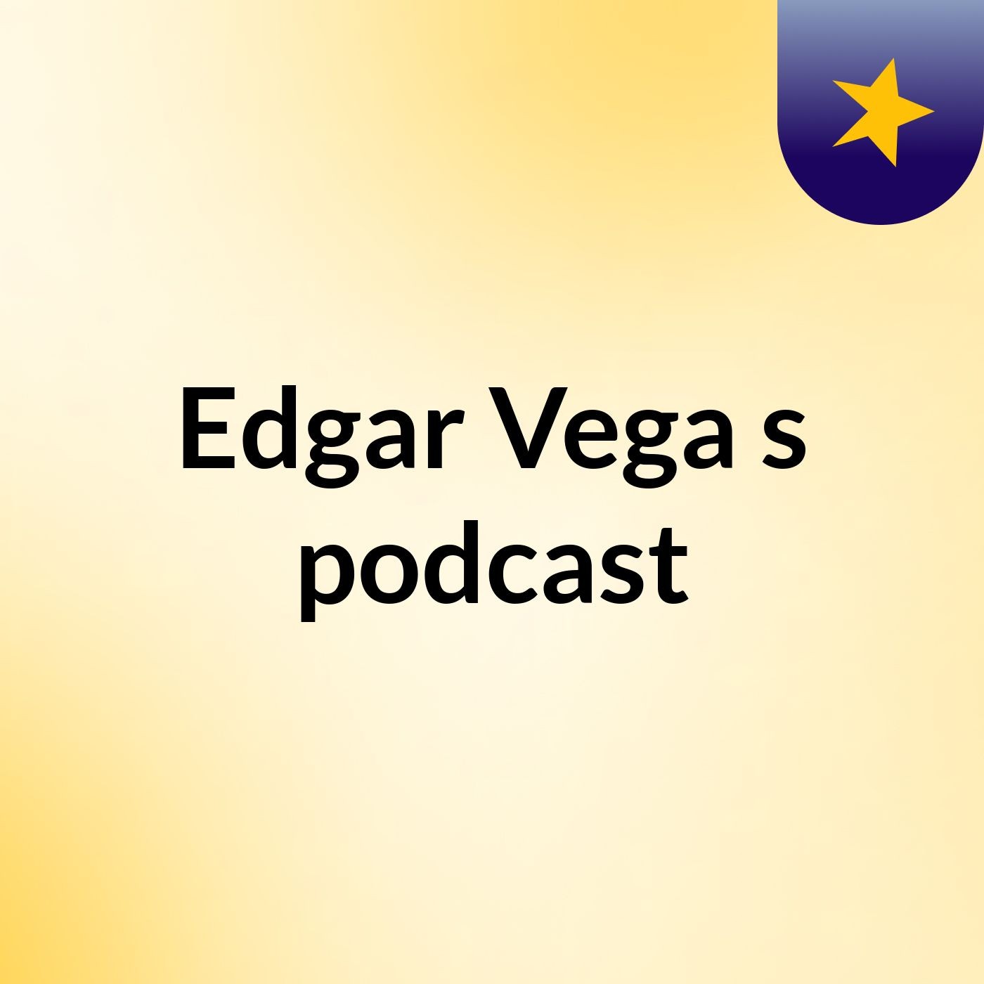 Edgar Vega's podcast