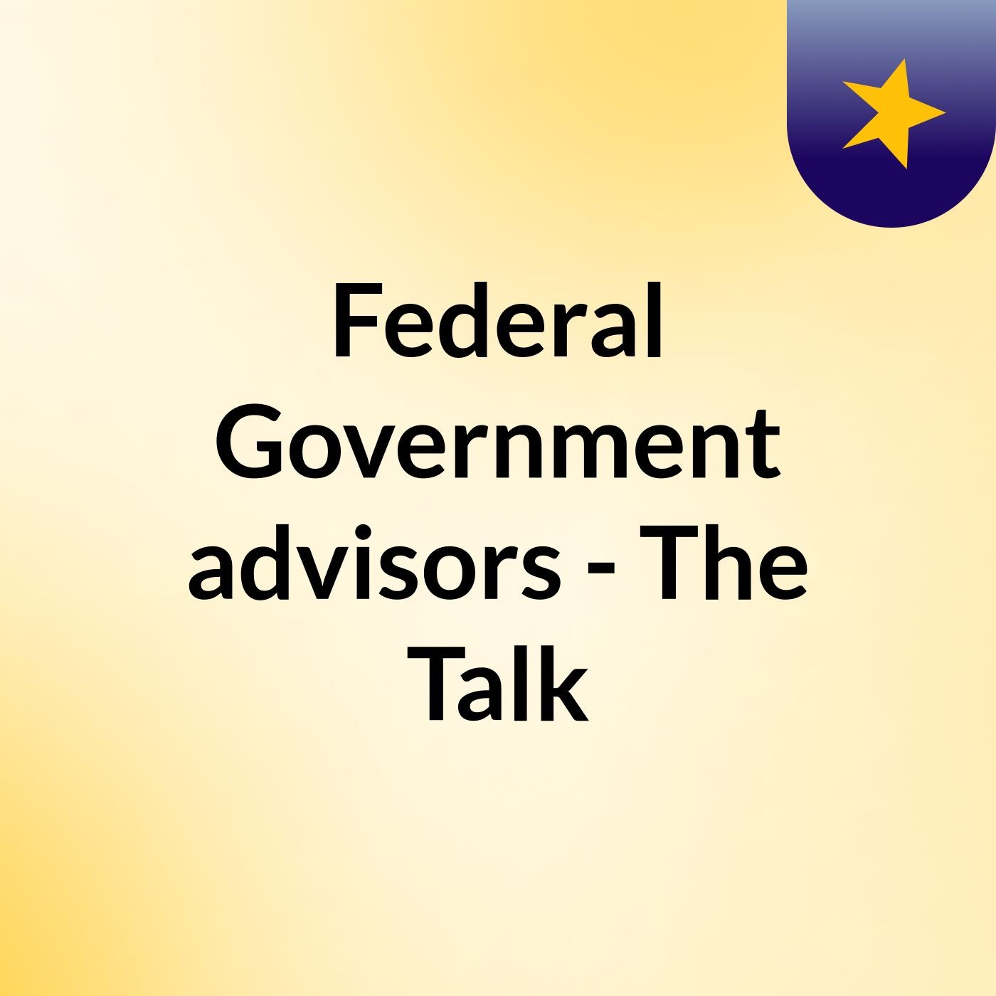 Maximize Your Business Potential with Federal Government Contracts! — Federal Government advisors - The Talk cover
