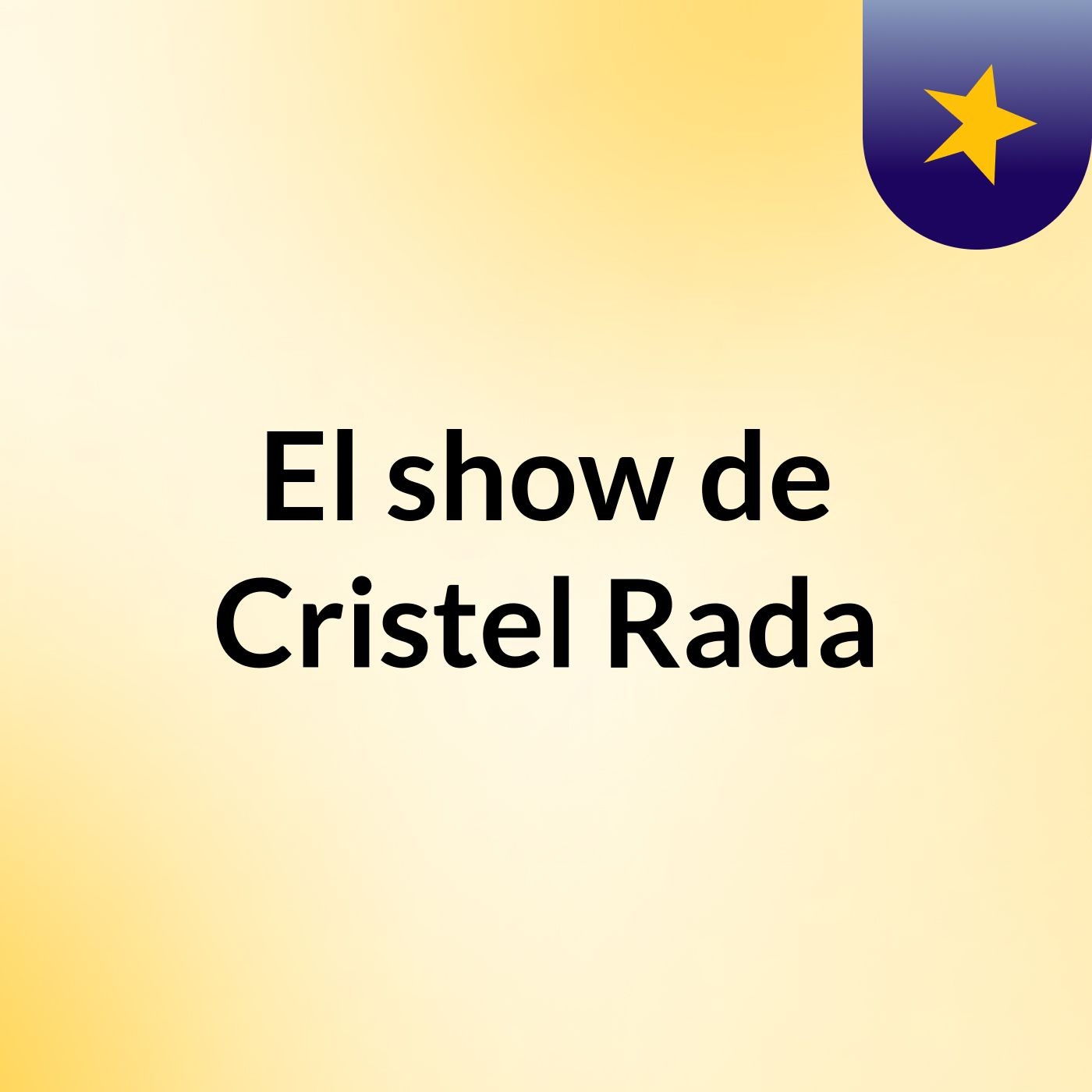 El show de Cristel Rada