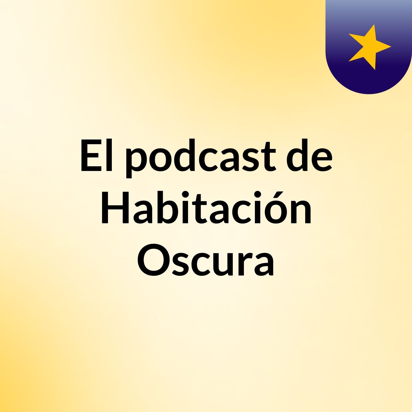El podcast de Habitación Oscura podcast artwork