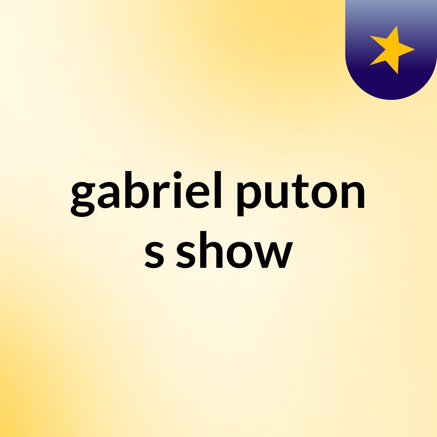 gabriel puton's show