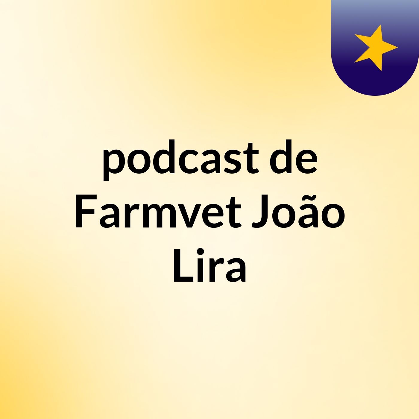 podcast de Farmvet João Lira