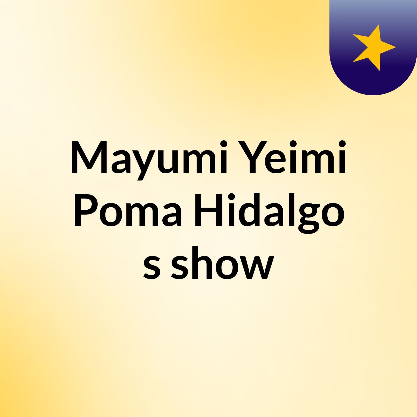 Mayumi Yeimi Poma Hidalgo's show