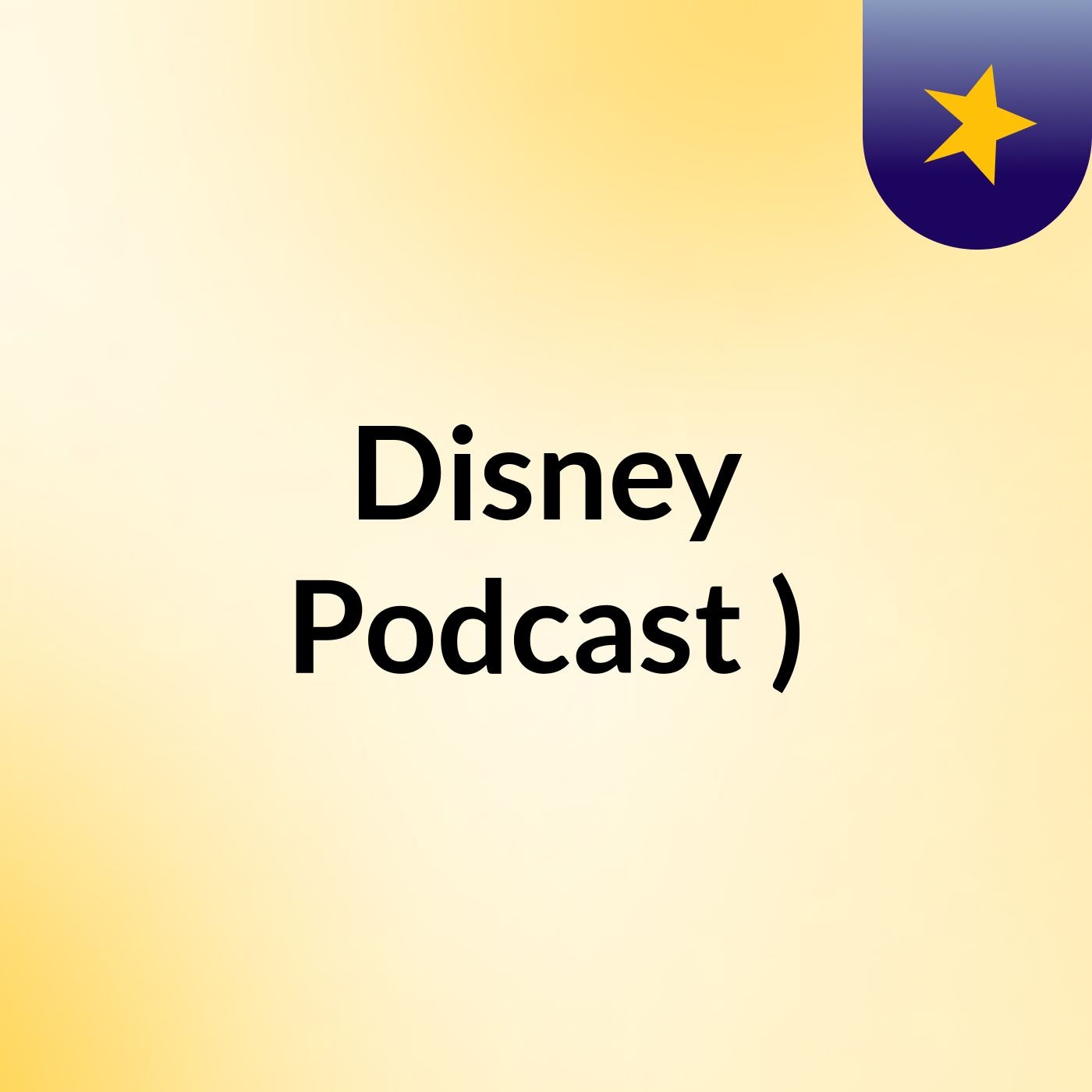 Disney Podcast:)