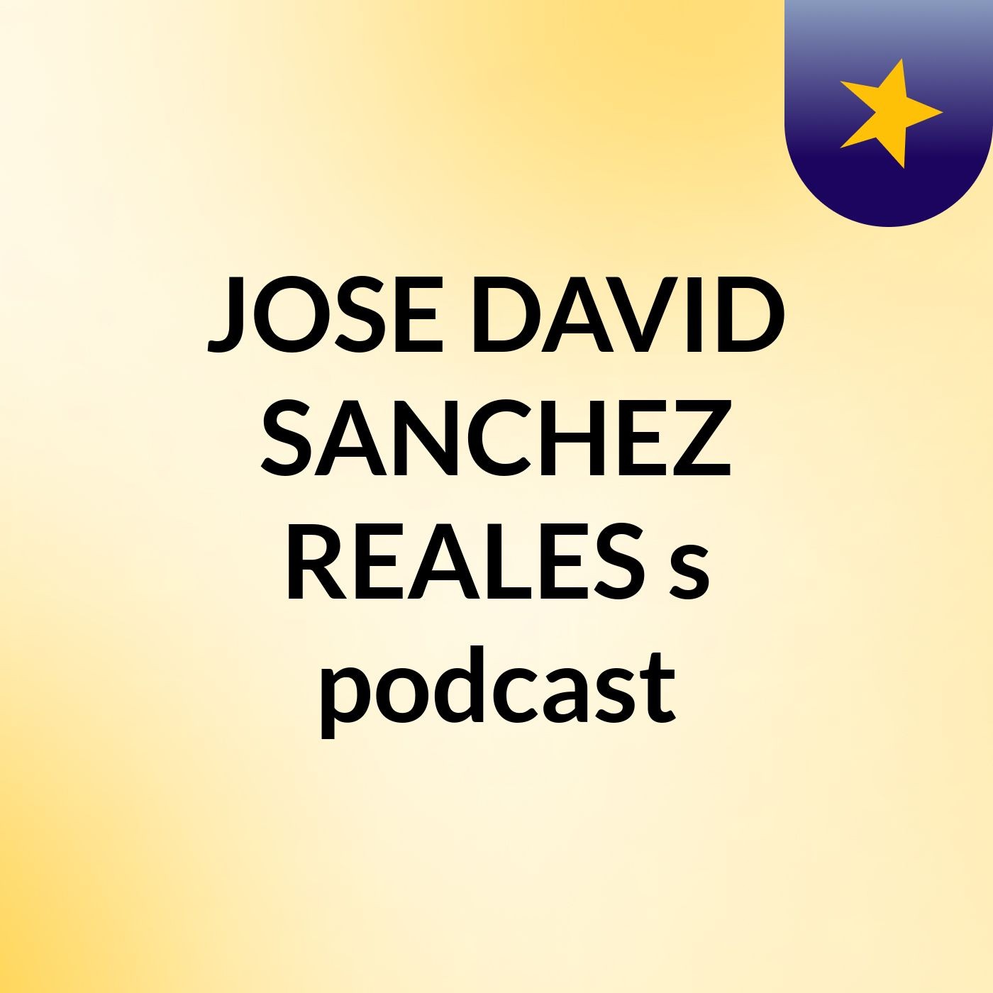 JOSE DAVID SANCHEZ REALES's podcast