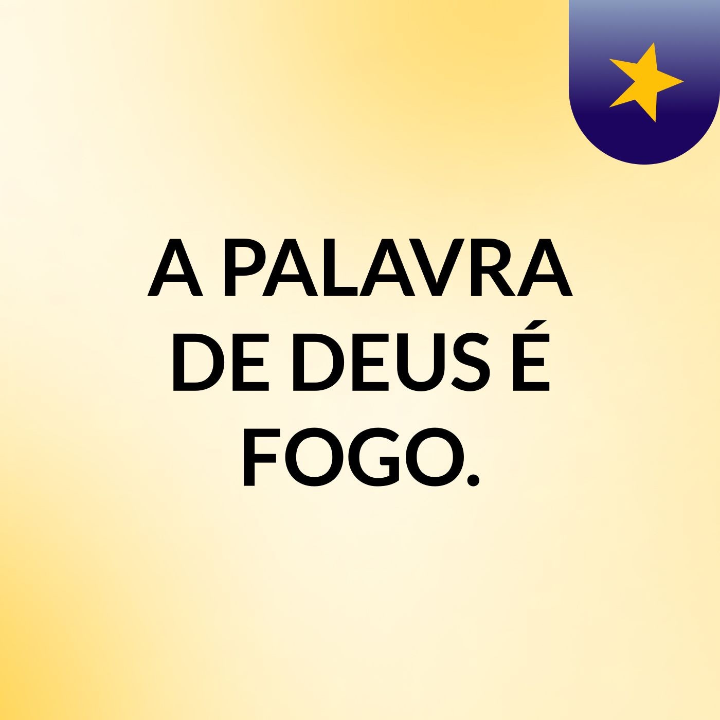 A PALAVRA DE DEUS É FOGO. cover art