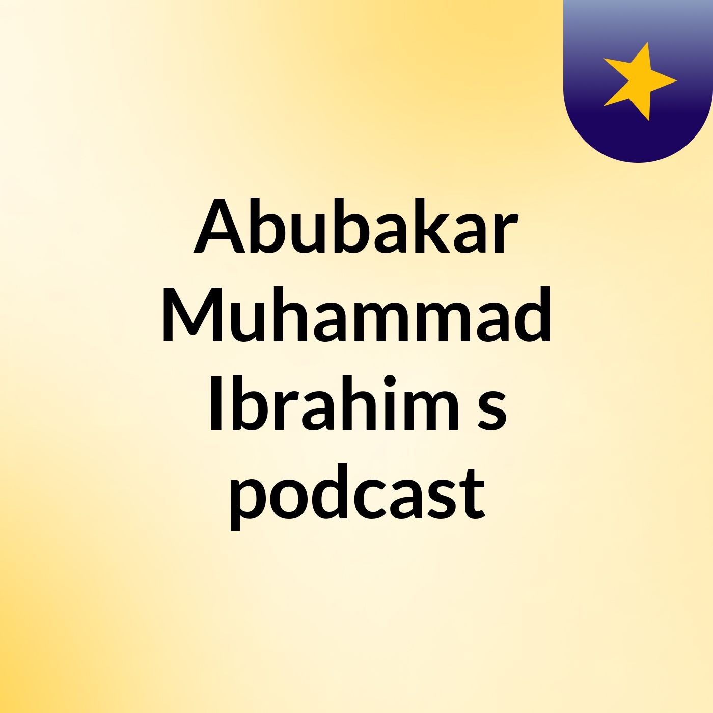 Abubakar Muhammad Ibrahim's podcast