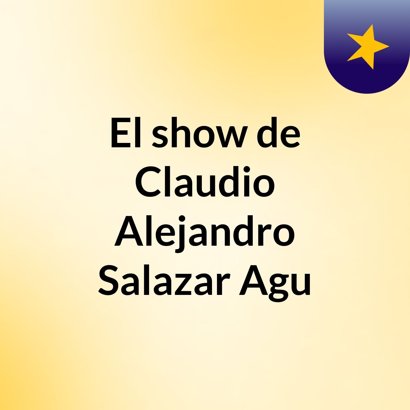 El show de Claudio Alejandro Salazar Agu
