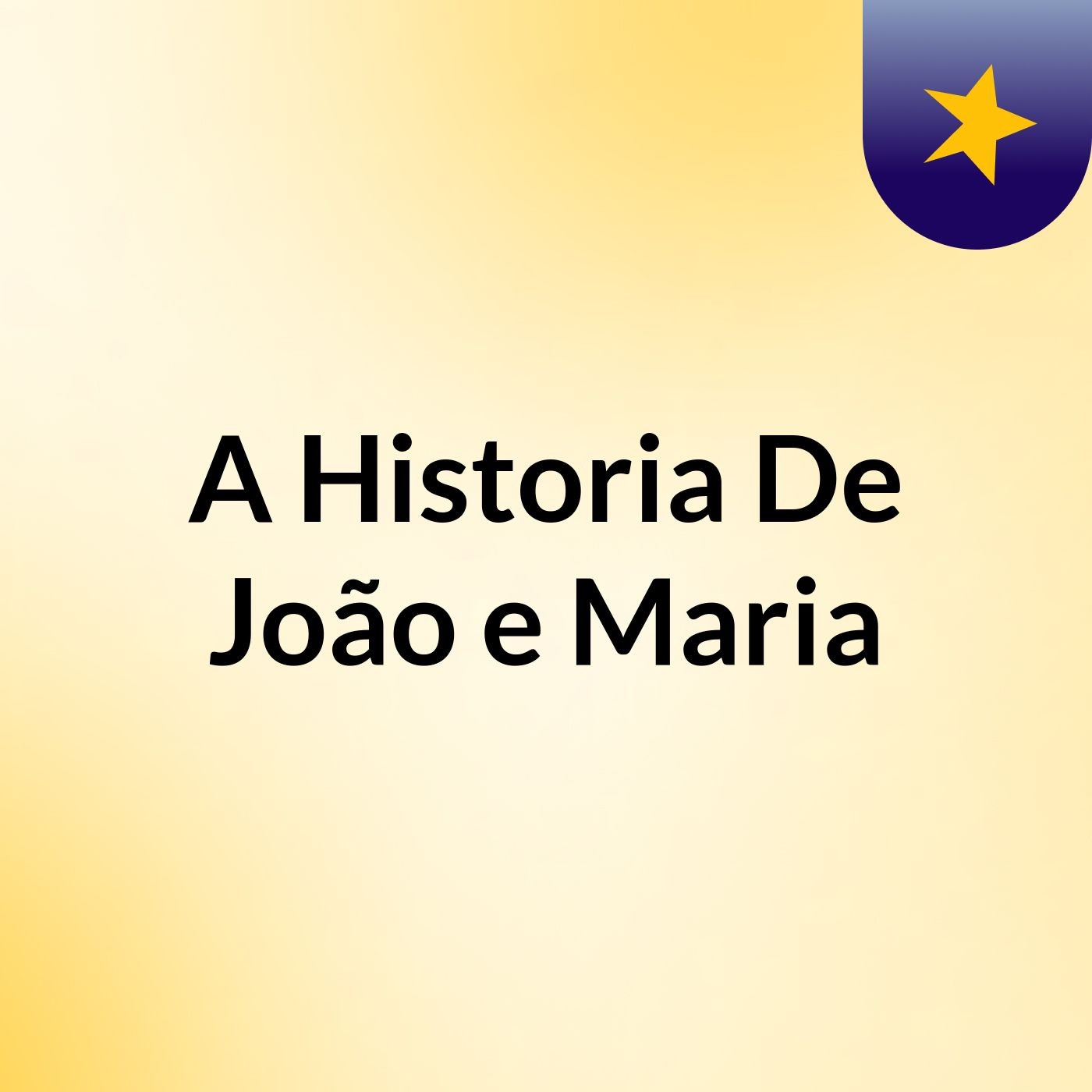 A Historia De João e Maria