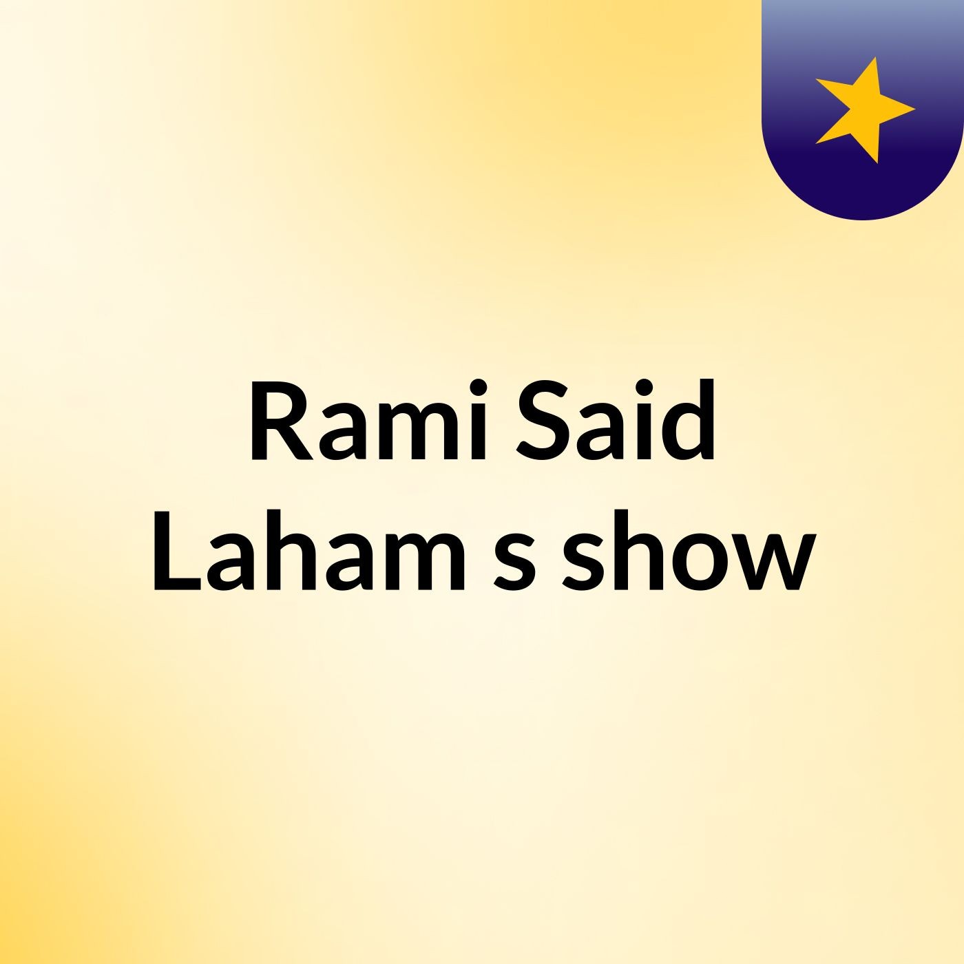 Rami Said Laham's show