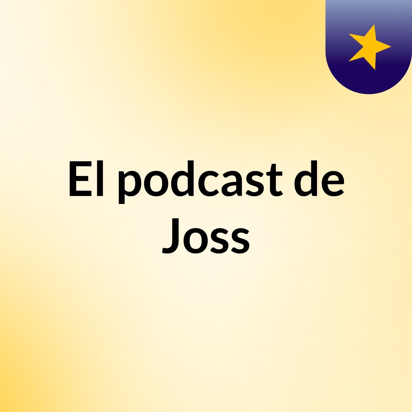 El podcast de Joss