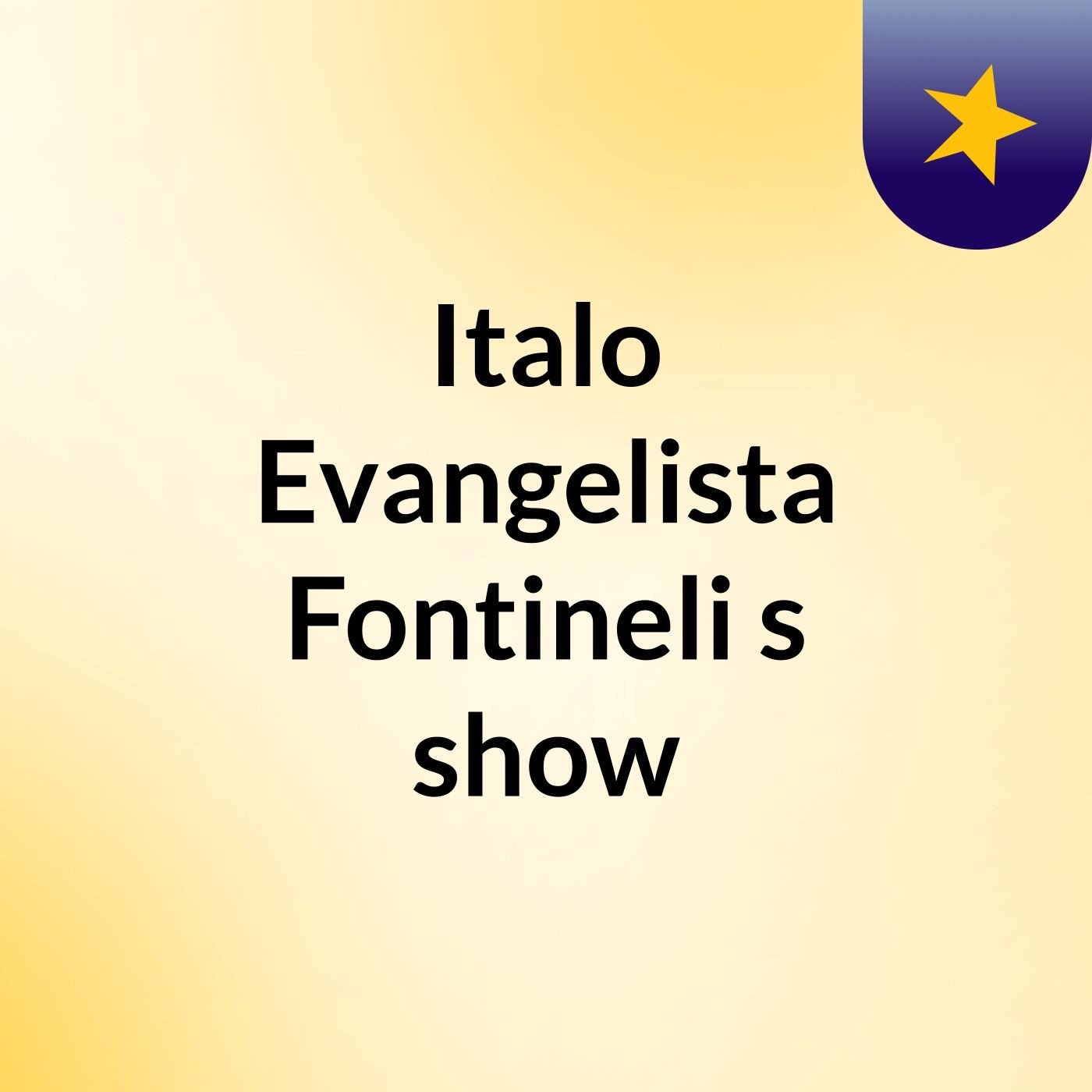 Italo Evangelista Fontineli's show