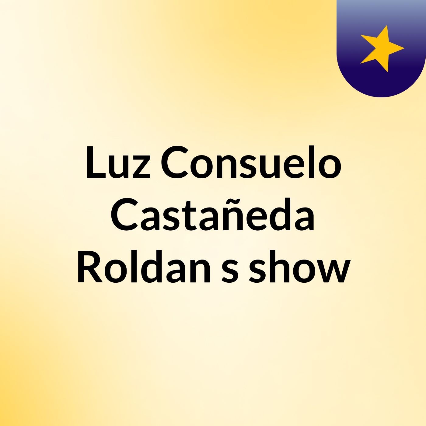 Luz Consuelo Castañeda Roldan's show