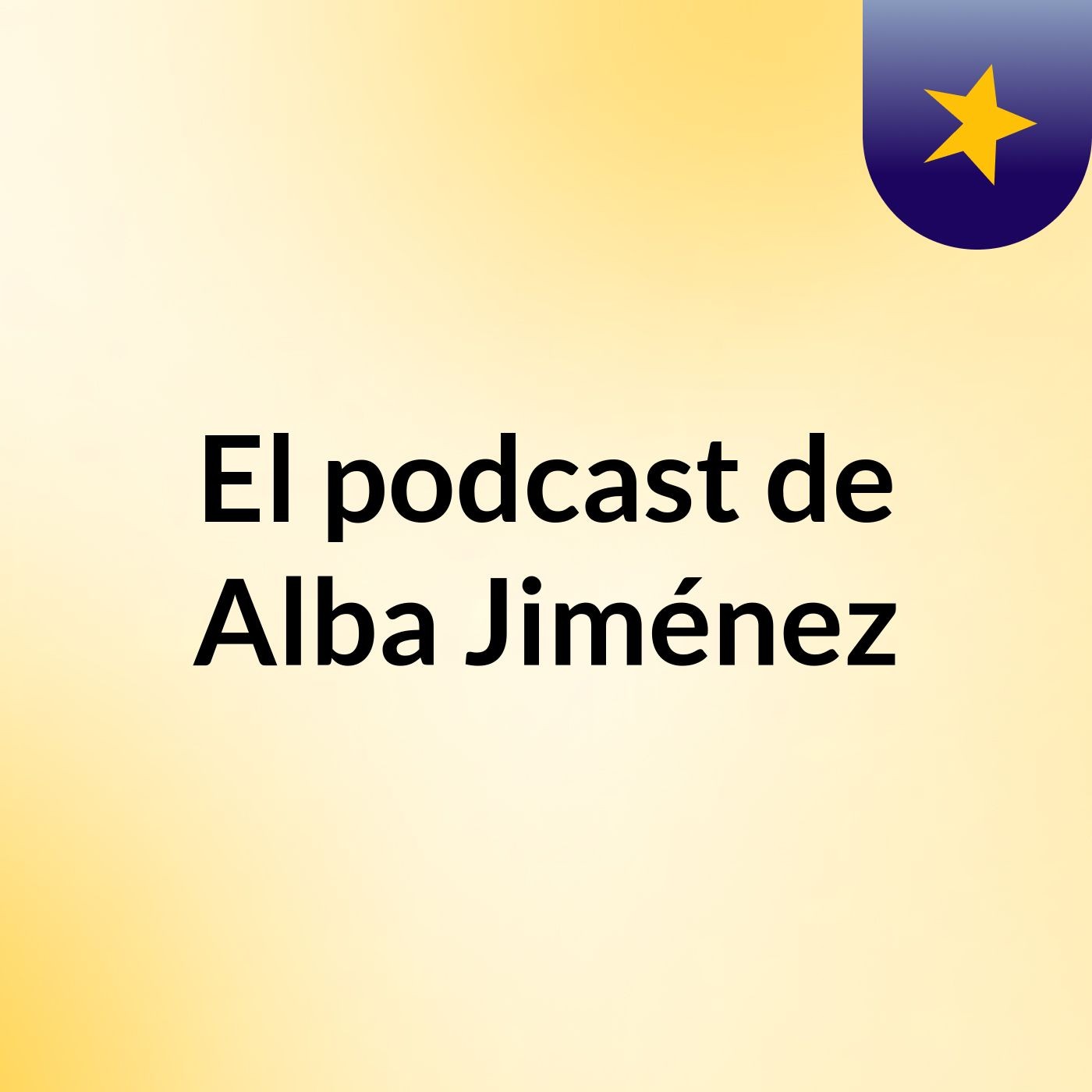 El podcast de Alba Jiménez