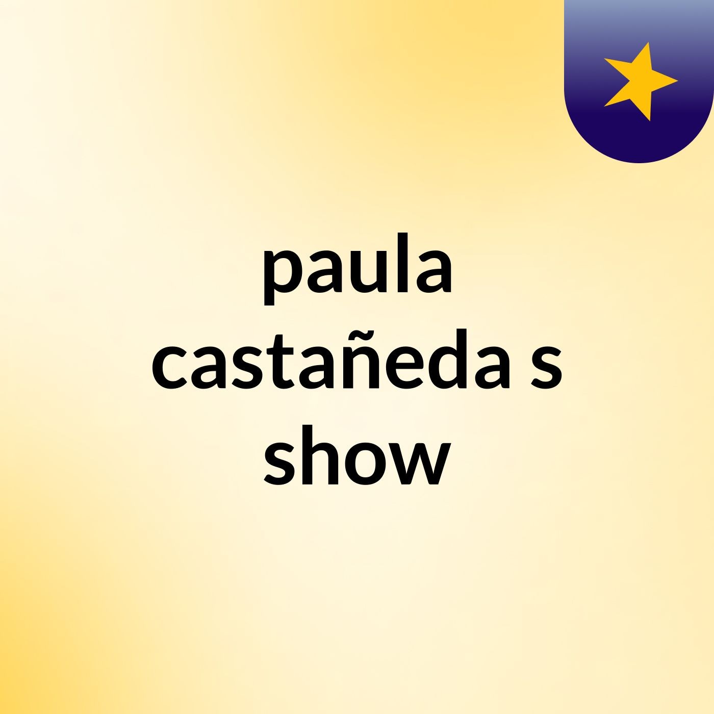 paula castañeda's show