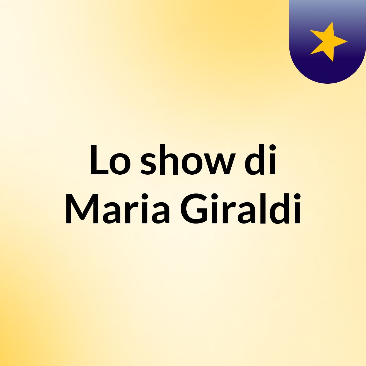 Lo show di Maria Giraldi