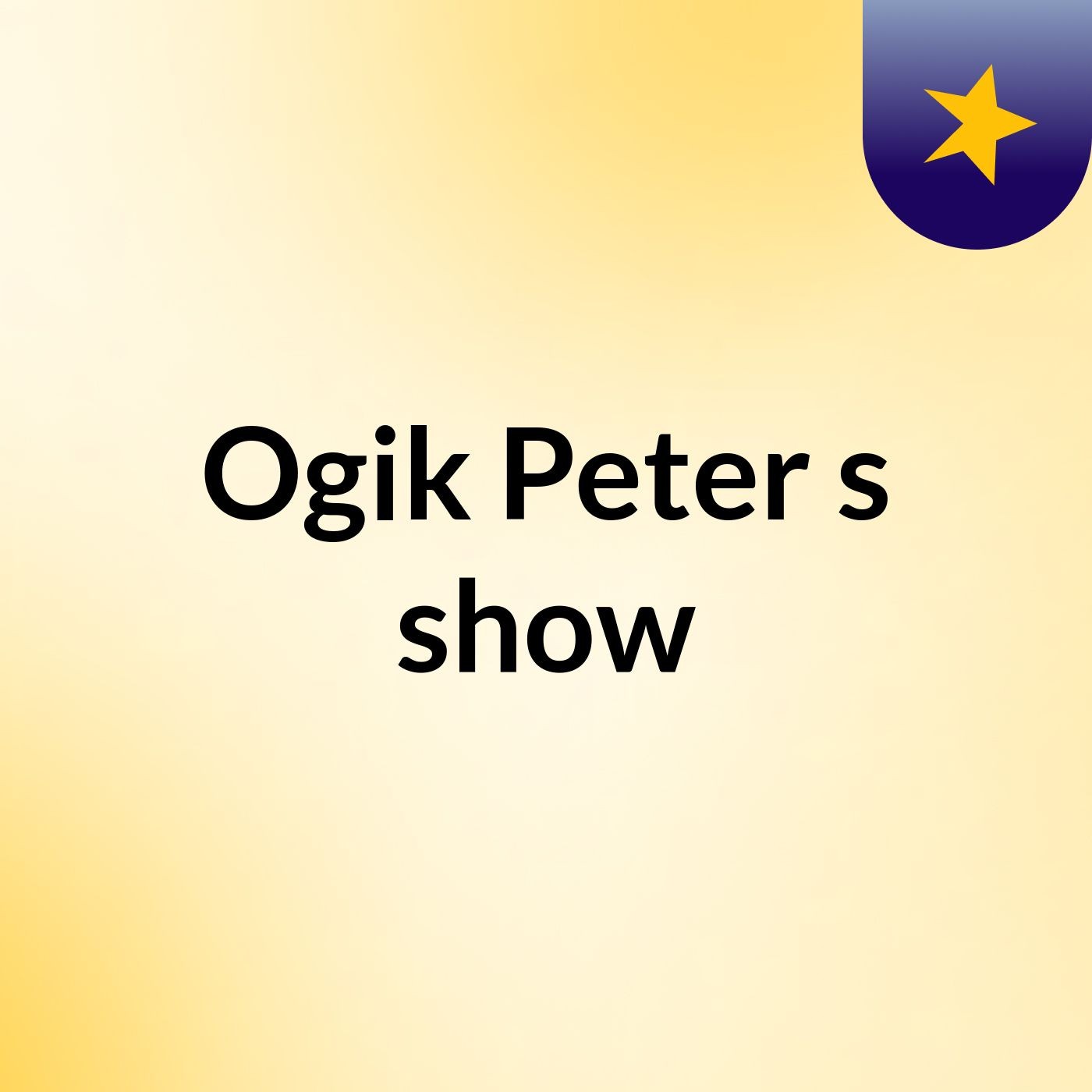 Episode 16 - Ogik Peter's show