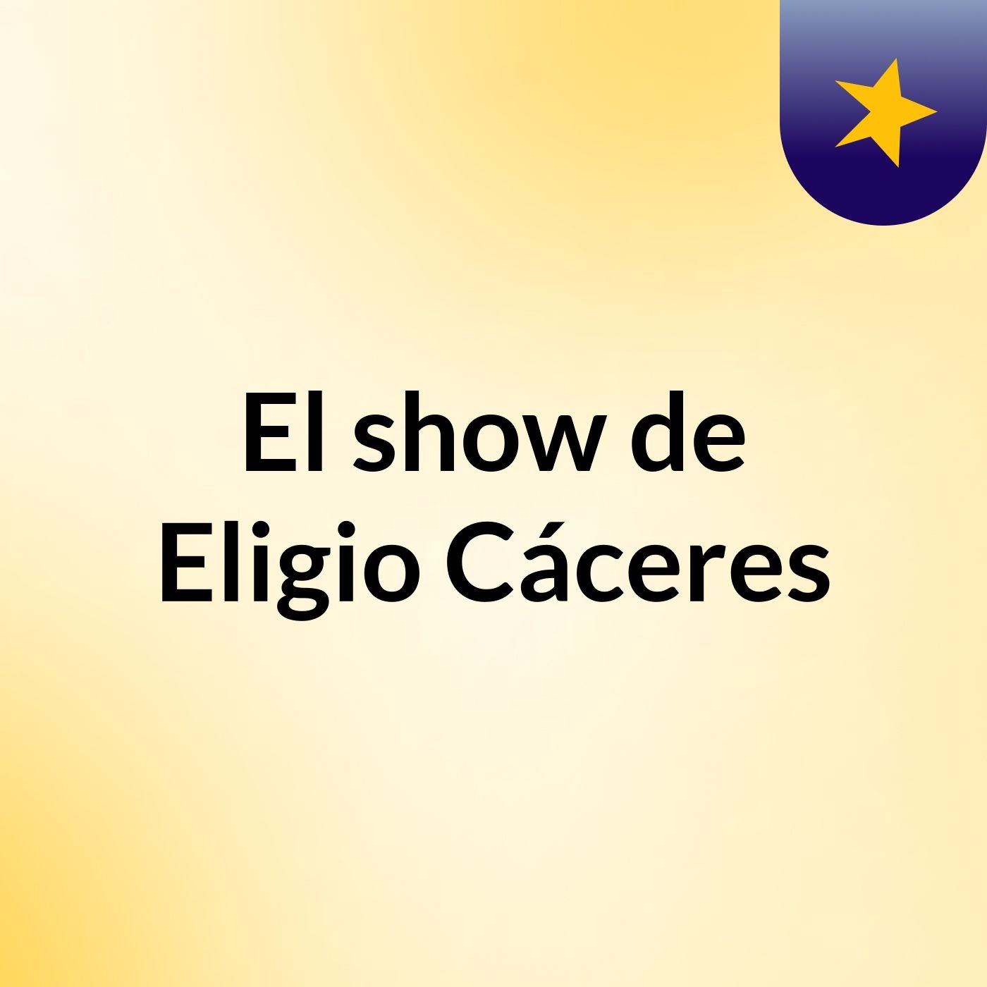 El show de Eligio Cáceres