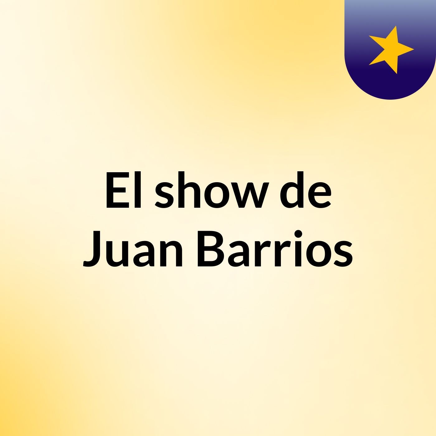 El show de Juan Barrios