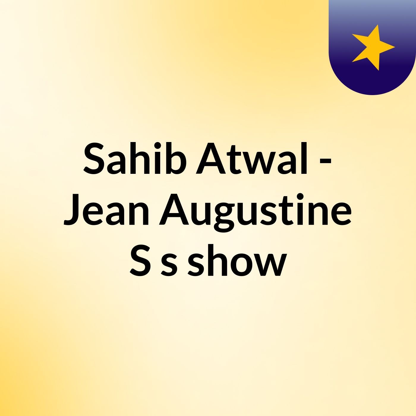 Sahib Atwal - Jean Augustine S's show
