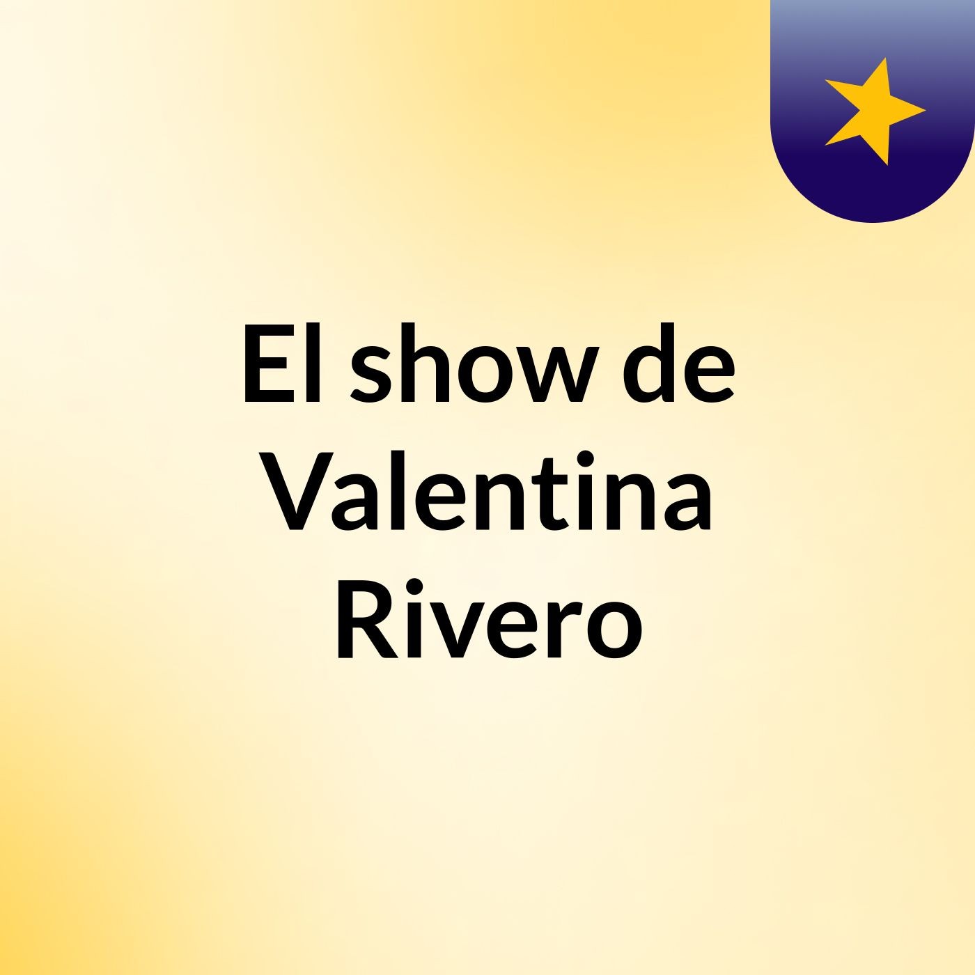 El show de Valentina Rivero