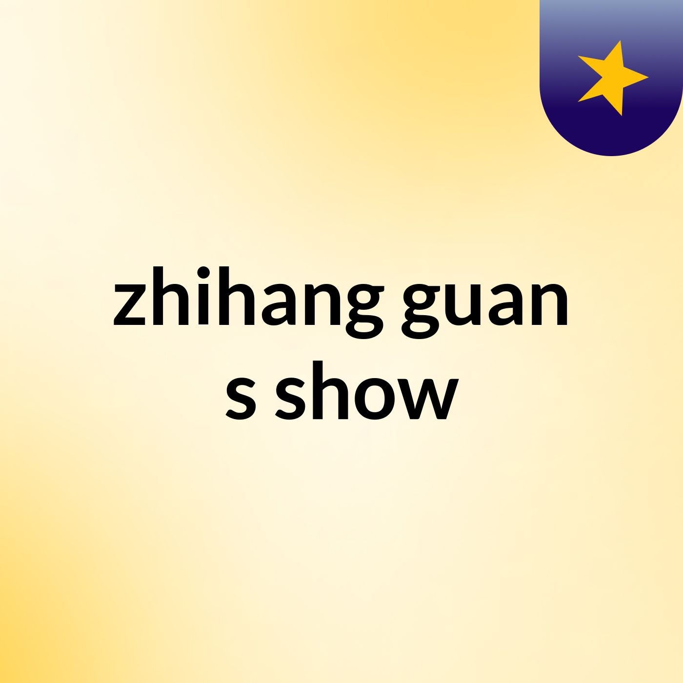 zhihang guan's show