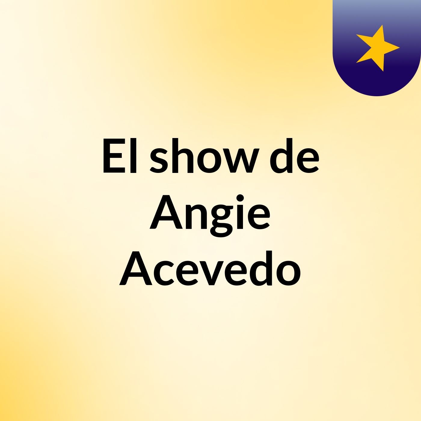 El show de Angie Acevedo
