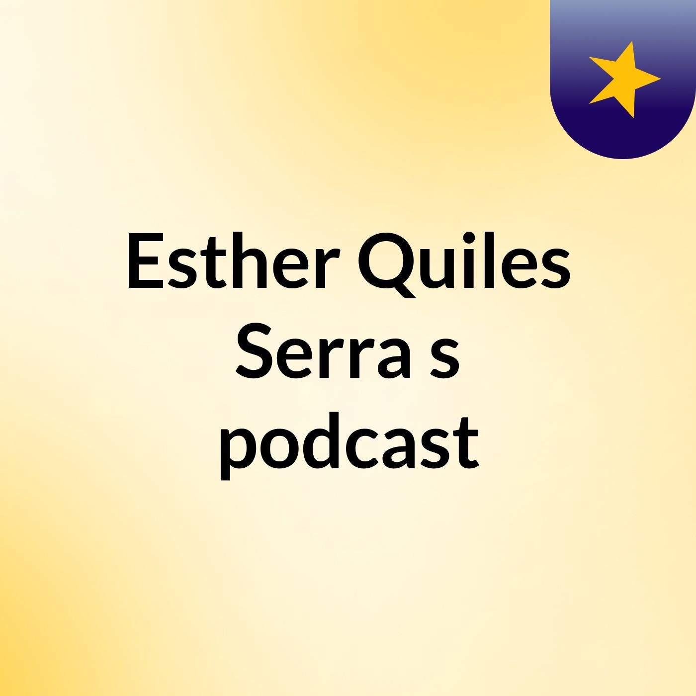 Esther Quiles Serra's podcast