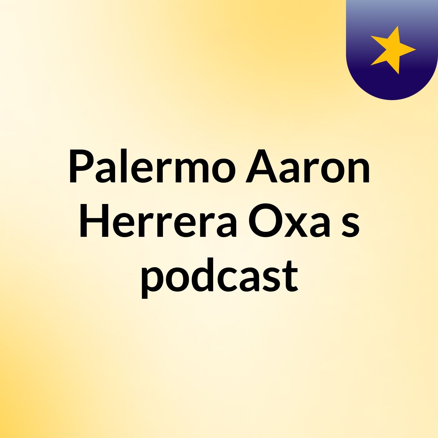 Palermo Aaron Herrera Oxa's podcast