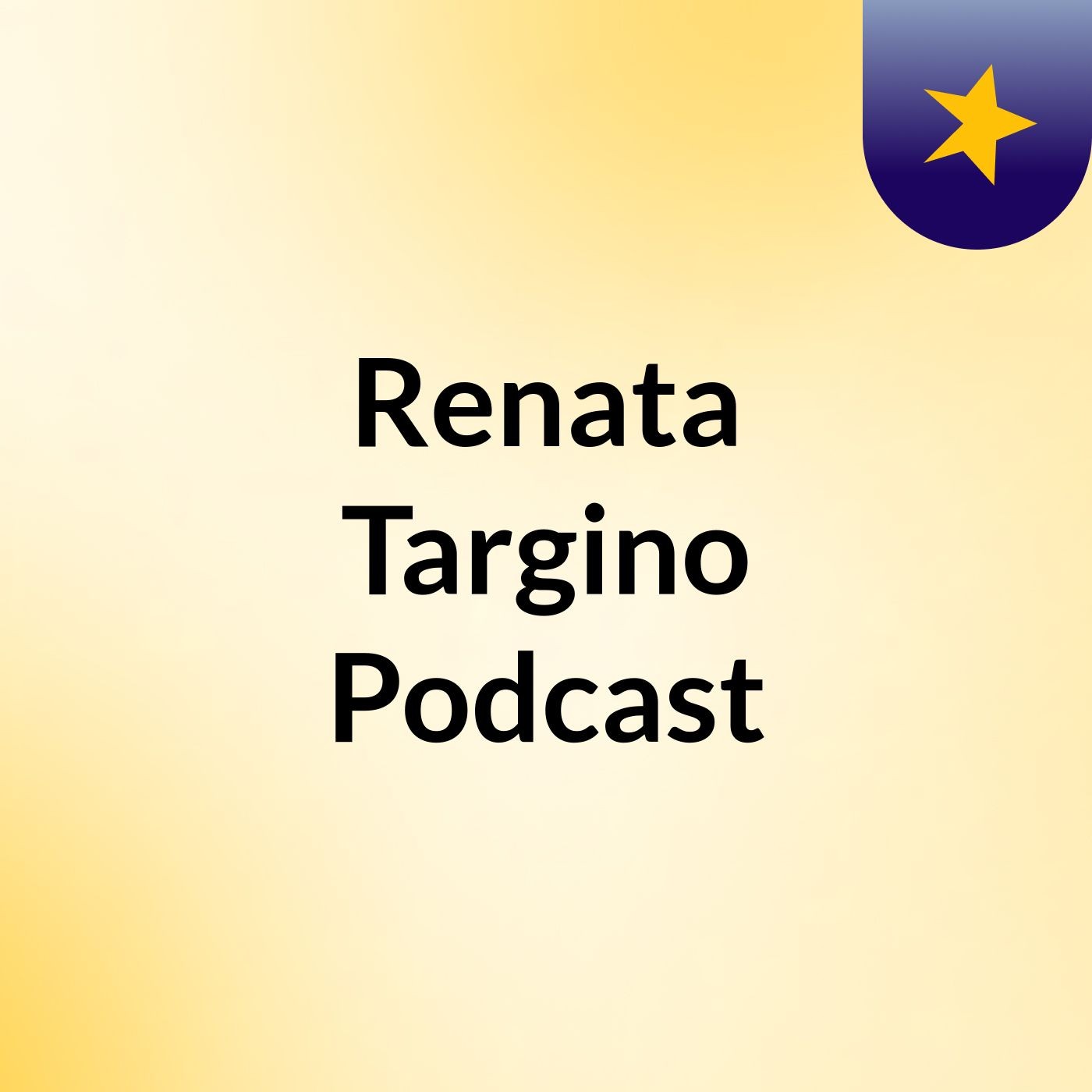 Renata Targino Podcast