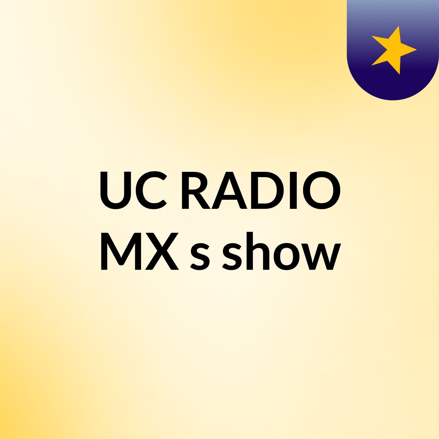 UC RADIO MX's show